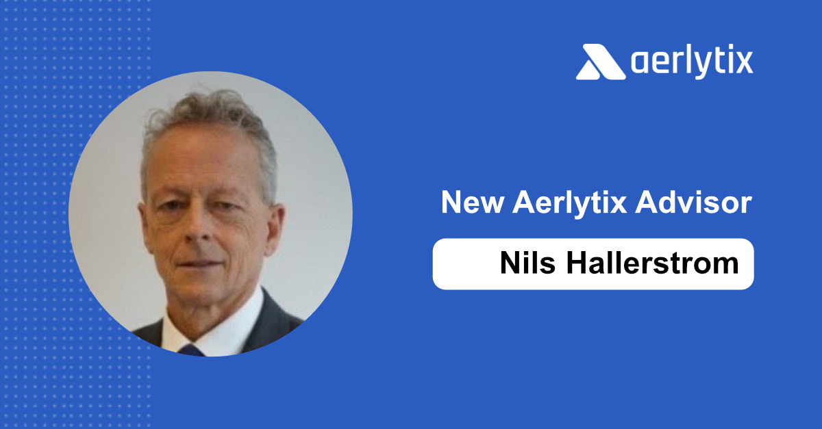 Aerlytix Welcomes Industry Veteran Thought-Leader Nils Hallerstrom as Advisor